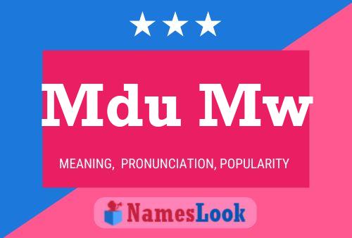 Mdu Mw Name Poster