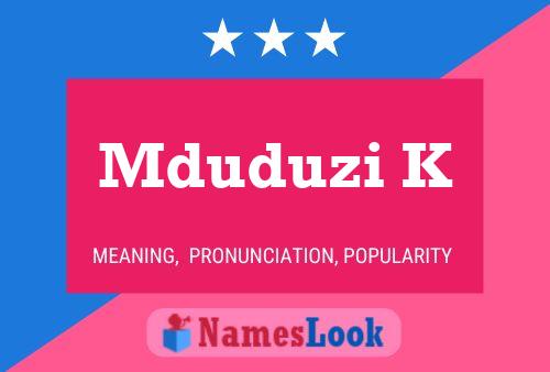 Mduduzi K Name Poster