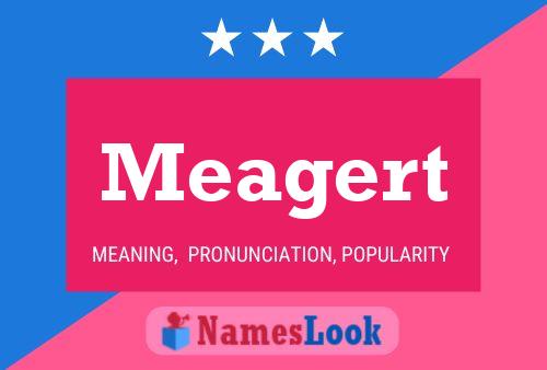 Meagert Name Poster