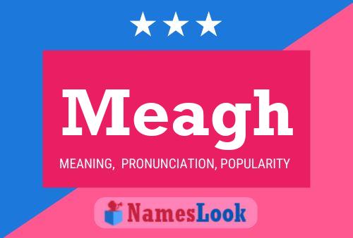 Meagh Name Poster