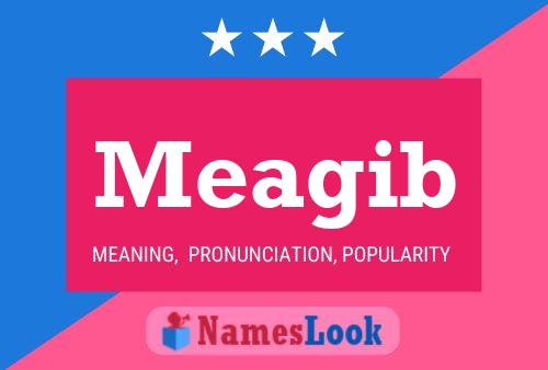 Meagib Name Poster