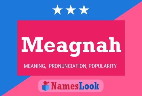 Meagnah Name Poster