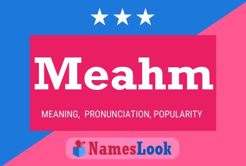 Meahm Name Poster