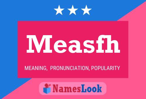 Measfh Name Poster