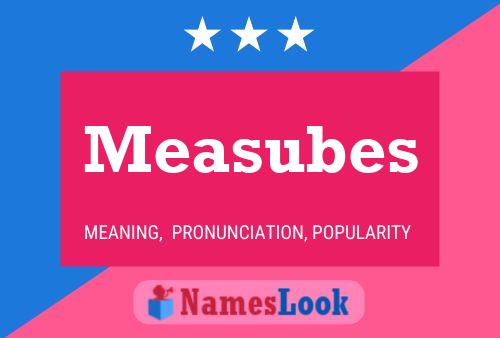 Measubes Name Poster