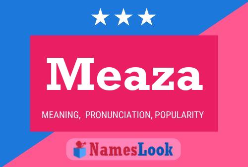 Meaza Name Poster