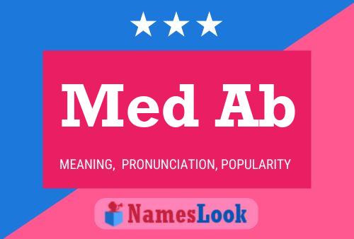 Med Ab Name Poster