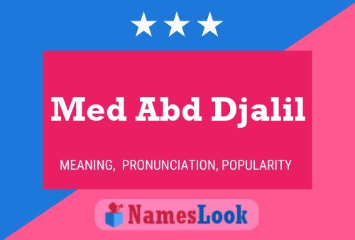 Med Abd Djalil Name Poster