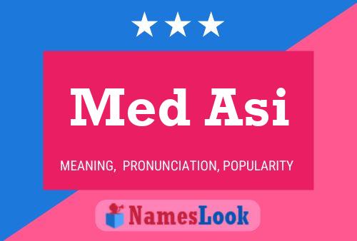 Med Asi Name Poster