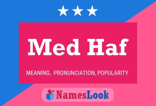 Med Haf Name Poster