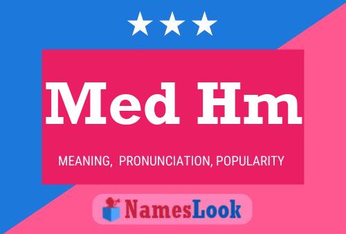 Med Hm Name Poster