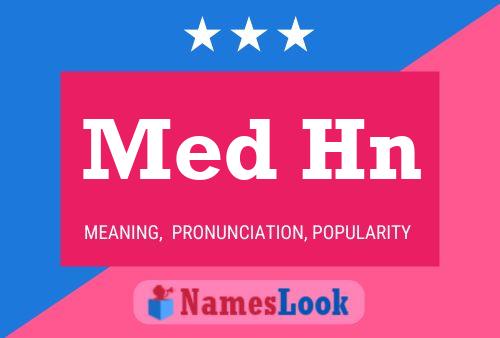 Med Hn Name Poster