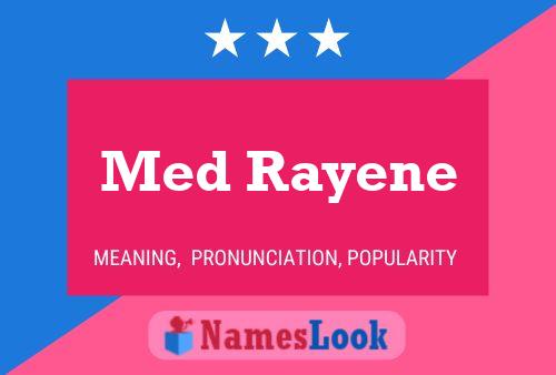 Med Rayene Name Poster