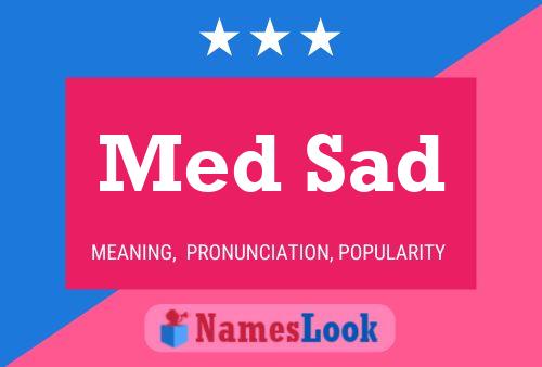 Med Sad Name Poster