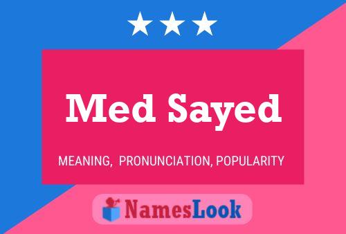 Med Sayed Name Poster