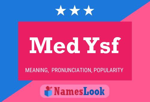 Med Ysf Name Poster