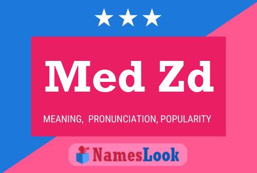 Med Zd Name Poster