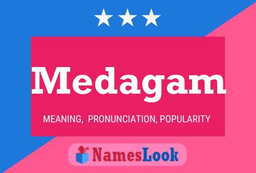 Medagam Name Poster