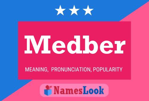 Medber Name Poster