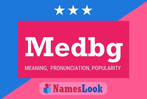 Medbg Name Poster