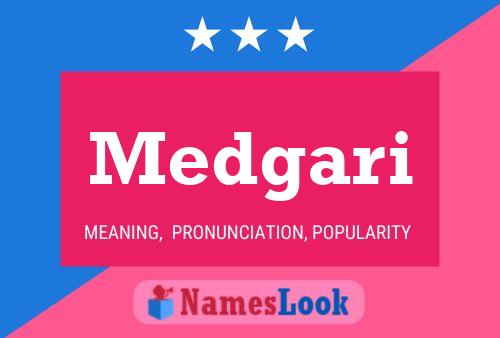 Medgari Name Poster