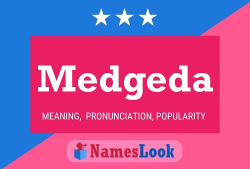 Medgeda Name Poster