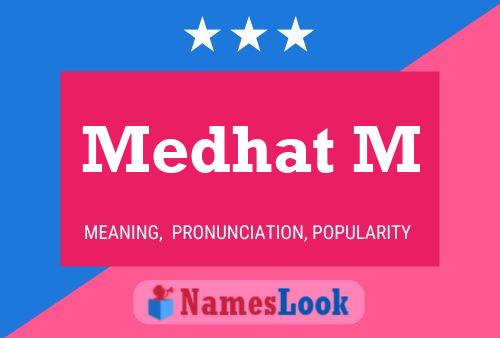 Medhat M Name Poster