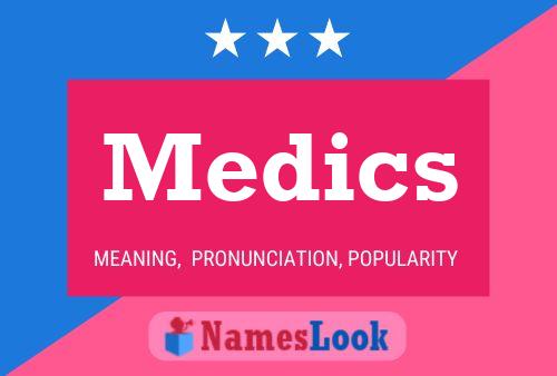 Medics Name Poster