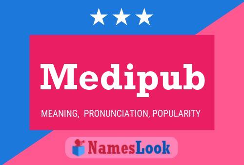 Medipub Name Poster