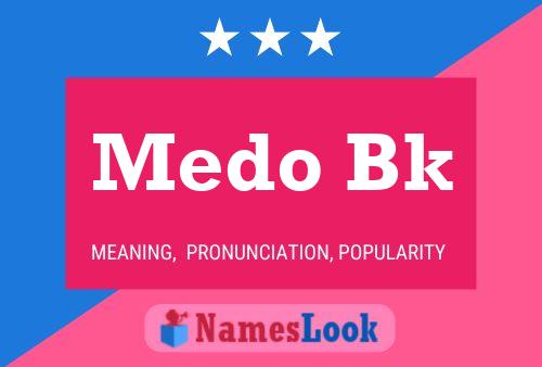 Medo Bk Name Poster