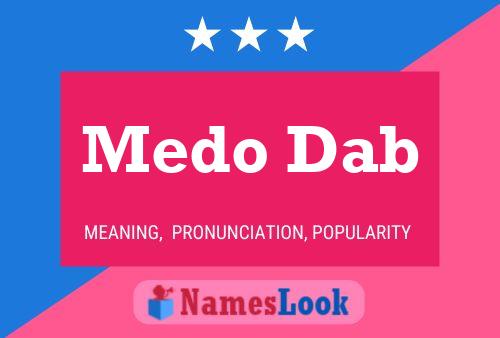 Medo Dab Name Poster