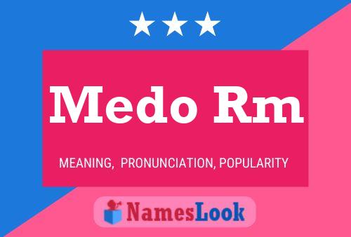 Medo Rm Name Poster