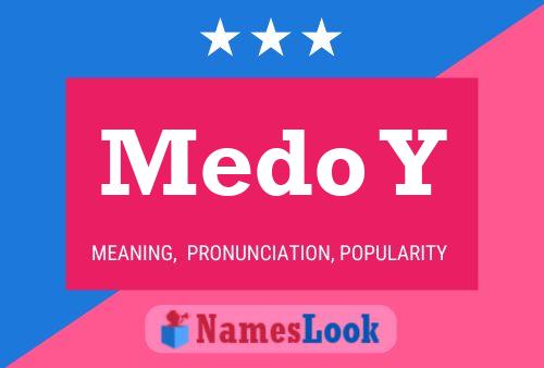 Medo Y Name Poster