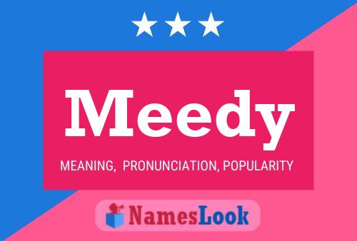 Meedy Name Poster