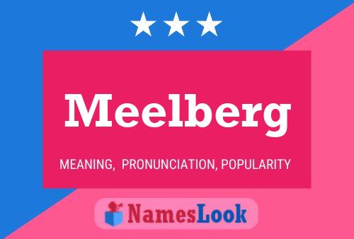 Meelberg Name Poster