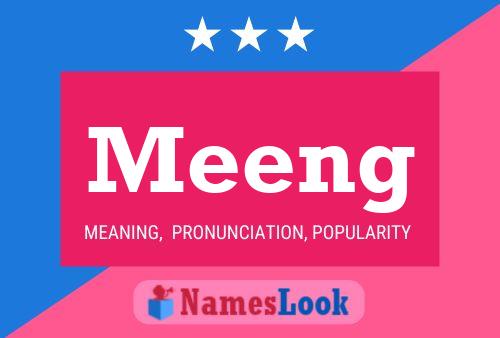 Meeng Name Poster