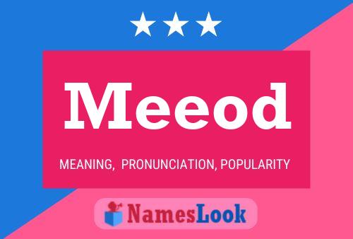 Meeod Name Poster