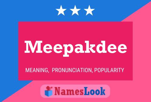 Meepakdee Name Poster