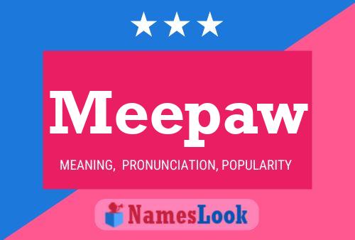 Meepaw Name Poster