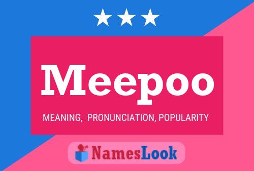 Meepoo Name Poster