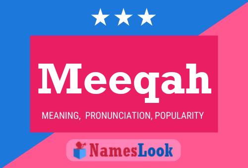 Meeqah Name Poster