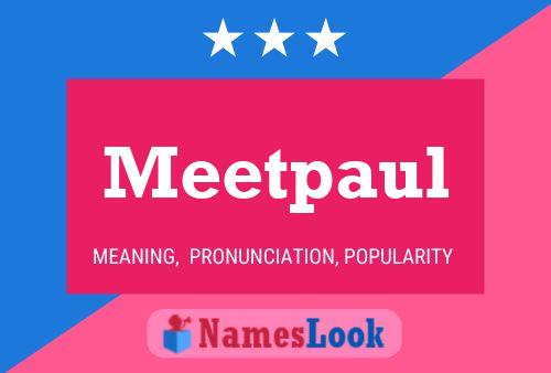 Meetpaul Name Poster