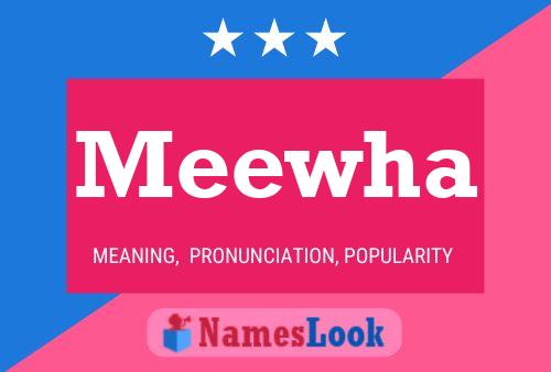 Meewha Name Poster