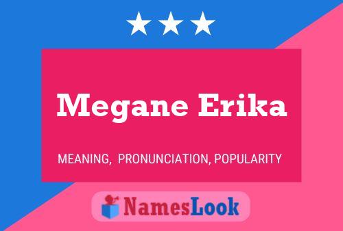 Megane Erika Name Poster