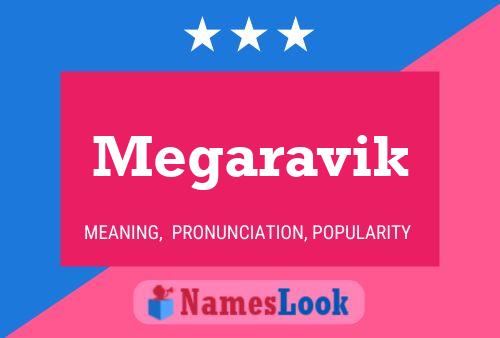 Megaravik Name Poster