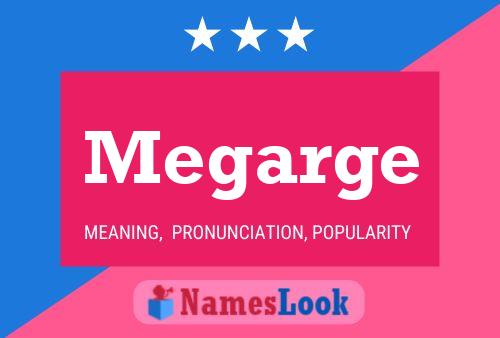 Megarge Name Poster