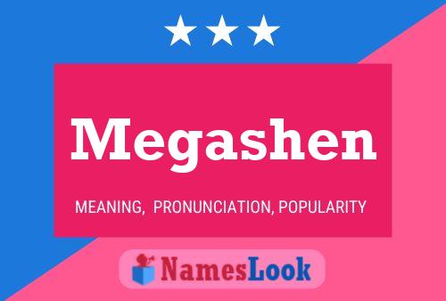 Megashen Name Poster