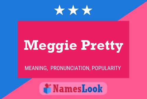 Meggie Pretty Name Poster