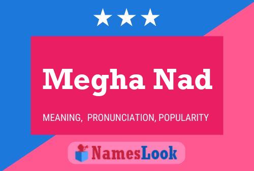 Megha Nad Name Poster