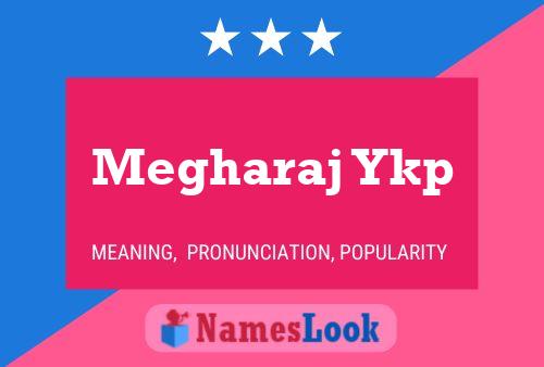 Megharaj Ykp Name Poster